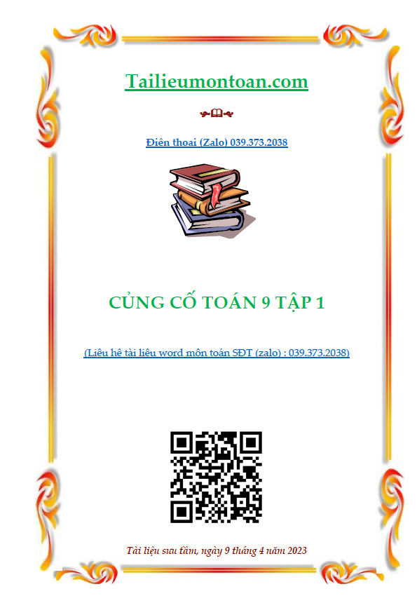 Củng cố toán lớp 9 tập 1