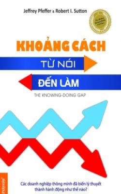 Khoảng Cách Từ Nói Đến Làm