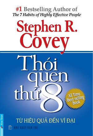 Thói Quen Thứ 8 – Từ Hiệu Quả Đến Vĩ Đại